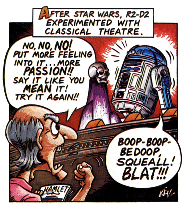 Cartoon: R2D2 experiments with classical theatre