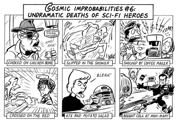 Cartoon: Cosmic Improbabilities #6: Undramatic Deaths of Sci-Fi Heroes